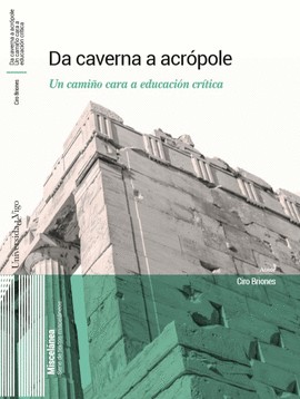 DA CAVERNA A ACR�POLE