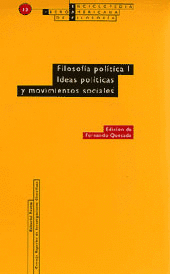 FILOSOF�A POL�TICA I. IDEAS POL�TICAS Y MOVIMIENTOS SOCIALES