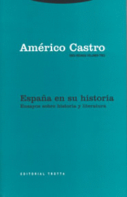 ESPA�A EN SU HISTORIA. ENSAYOS SOBRE HISTORIA Y LITERATURA