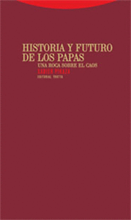 HISTORIA Y FUTURO DE LOS PAPAS