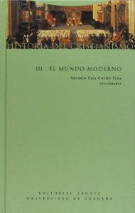 HISTORIA DEL CRISTIANISMO III EL MUNDO MODERNO