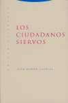 LOS CIUDADANOS SIERVOS