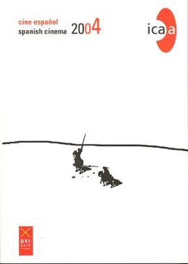 CINE ESPA�OL 2004. SPANISH CINEMA