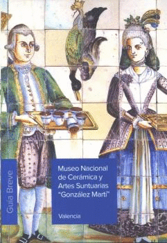 MUSEO NACIONAL DE CERMICA Y ARTES SUNTUARIAS 