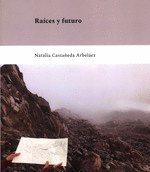 RAICES Y FUTURO