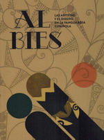 AL BIES. LAS ARTISTAS Y EL DISE�O EN LA VANGUARDIA ESPA�OLA