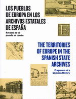 LOS PUEBLOS DE EUROPA EN LOS ARCHIVOS ESTATALES DE ESPAÑA