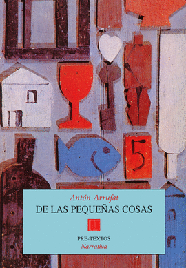 DE LAS PEQUE�AS COSAS