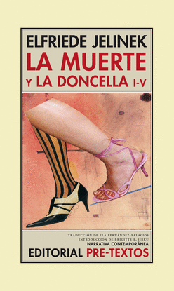 LA MUERTE Y LA DONCELLA I-V.