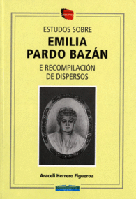 ESTUDOS SOBRE EMILIA PARDO BAZAN RECOPILACION DE DISPERSOS