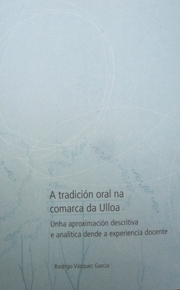 A TRADICION ORAL NA COMARCA DA ULLOA