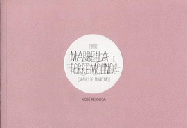 ENTRE MARBELLA Y TORREMOLINOS