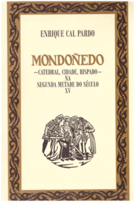 MONDO�EDO -CATEDRAL, CIDADE, BISPADO- NA SEGUNDA METADE S XV