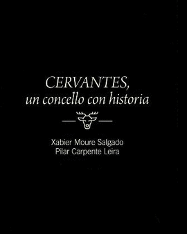 CERVANTES, UN CONCELLO CON HISTORIA