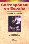CORRESPONSAL EN ESPA�A