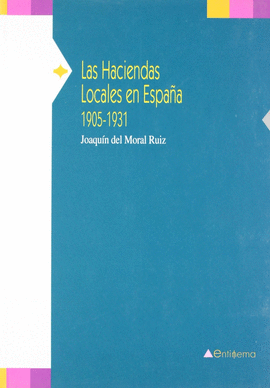HACIENDAS LOCALES EN ESPAA 1905-1931,LAS