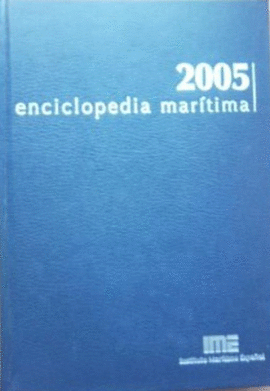 ENCICLOPEDIA MARITIMA 2005