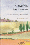 A MADRID, IDA Y VUELTA