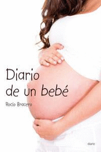 DIARIO DE UN BEB�