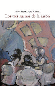 LOS TRES SUE�OS DE LA RAZ�N