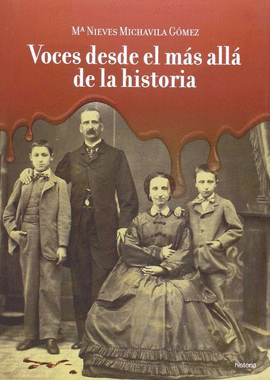 VOCES DESDE EL M�S ALL� DE LA HISTORIA