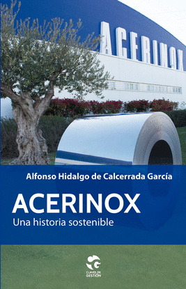 ACERINOX, UNA HISTORIA SOSTENIBLE