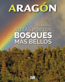 RUTAS POR LOS BOSQUES MAS BELLOS ARAGN