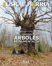 27 ARBOLES MONUMENTALES, RUTAS PARA DESCUBRIR -SUA