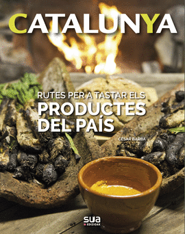 RUTES PER A TASTAR ELS PRODUCTES DEL PAS