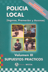 POLICIA LOCAL VOLUMEN 3 CASOS PRACTICOS INGRESO PRCTICOS