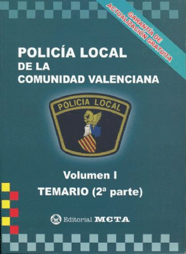 POLICIA LOCAL DE LA COMUNIDAD VALENCIANA VOL I TEMARIO 2PARTE