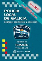 POLICA LOCAL DE GALICIA VOLUMEN III (TEMAS 26 A 40)