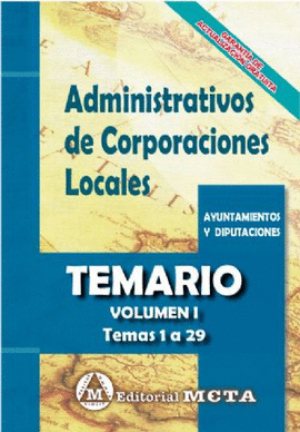 TEMARIO I ADMINISTRATIVOS CORPORACIONES LOCALES DE AYUNTAMIENTOS Y DIPUTACIONES