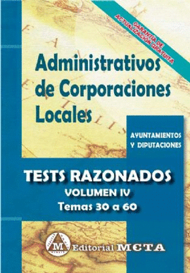 ADMINISTRATIVOS DE CORPORACIONES LOCALES TEST VOL-004.META