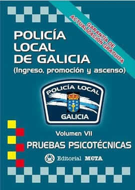 POLIC�A LOCAL DE GALICIA VOLUMEN VII PRUEBAS PSICOT�CNICAS