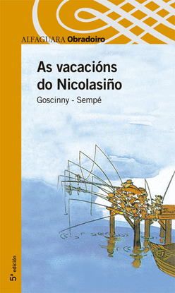 AS VACACIONS DO NICOLASIO - OBRADOIRO