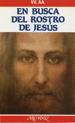 EN BUSCA DEL ROSTRO DE JES�S