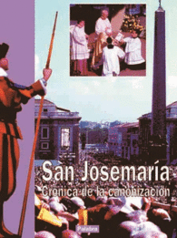 SAN JOSEMARA CRNICA DE LA CANONIZACIN LIBROS REPORTAJE