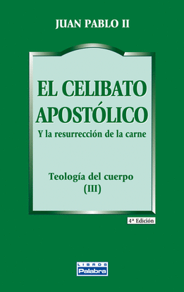 EL CELIBATO APOST�LICO