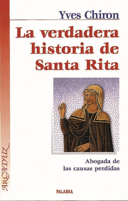 LA VERDADERA HISTORIA DE SANTA RITA