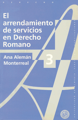 EL ARRENDAMIENTO DE SERVICIOS EN DERECHO ROMANO