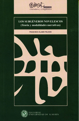 LOS SUBG�NEROS NOVELESCOS (TEOR�A Y MODALIDADES NARRATIVAS)