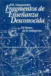 FRAGMENTOS DE UNA ENSE�ANZA DESCONOCIDA