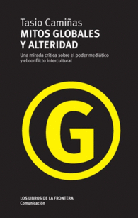 MITOS GLOBALES Y ALTERIDAD