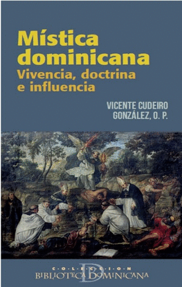 MISTICA DOMINICANA. VIVENCIA, DOCTRINA E INFLUENCIA