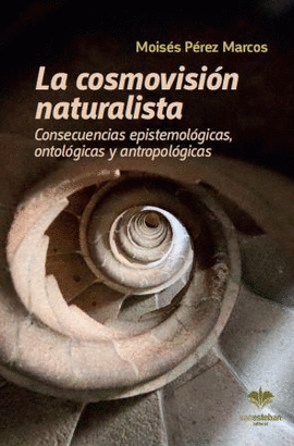 LA COSMOVISIN NATURALISTA