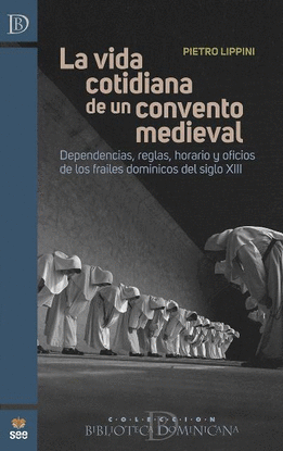 LA VIDA COTIDIANA DE UN CONVENTO MEDIEVAL