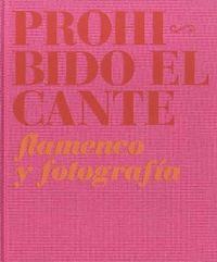 PROHIBIDO EL CANTE