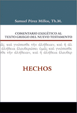 COMENTARIO EXEG�TICO AL TEXTO GRIEGO DEL N.T. - HECHOS