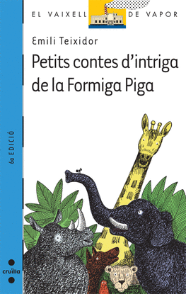 PETITS CONTES D?INTRIGA DE LA FORMIGA PIGA